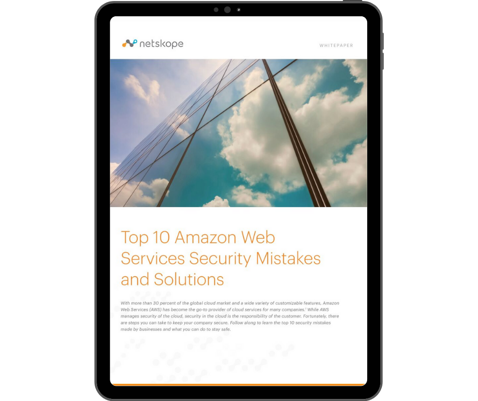 Netskope Top 10 AWS Security Mistakes and Solutions - Transparent - Ipad Portrait